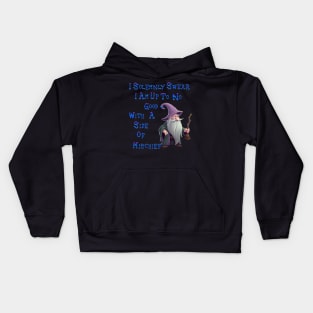 I Solemnly Swear I am Up To o Good-With A Side pf Mischief Kids Hoodie